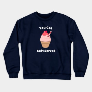 Soft Serve Ice Cream Pun T-Shirt Crewneck Sweatshirt